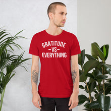 Load image into Gallery viewer, Gratitude v Everything  T-Shirt
